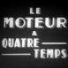 Le Moteur à quatre Temps