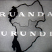 Une Arcadie africaine: le Ruanda