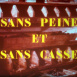 Sans Peine et Sans Casse