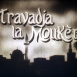 Travadja la Moukère