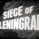 Siege of Leningrad