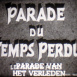 Parade du Temps perdu