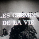 Les Chemins de la Vie