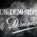 Un Demi-siècle de Danses