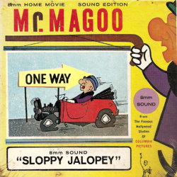 Mr. Magoo "Sloppy Jalopey"