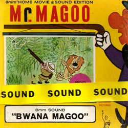 Mr. Magoo "Bwana Magoo"