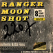 Ranger Moon Shot